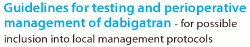 Dabigatran testing and perioperative management guidance